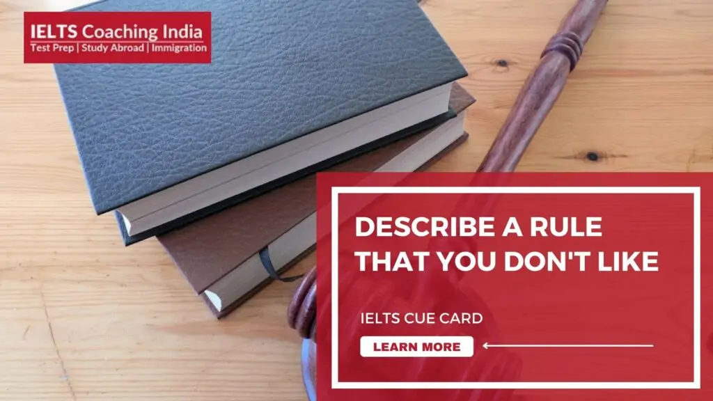 Describe a rule that you don't like