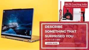 Describe something that surprised you | IELTS Cue Card | ICI