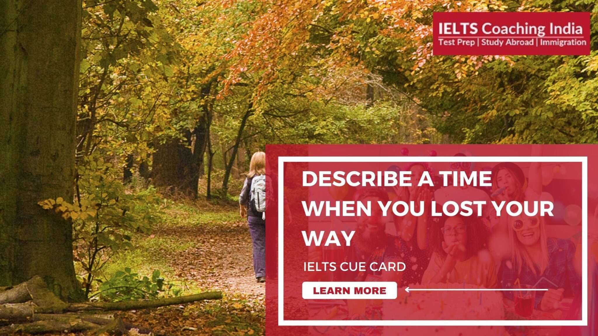 describe-a-time-when-you-lost-your-way-ielts-coaching