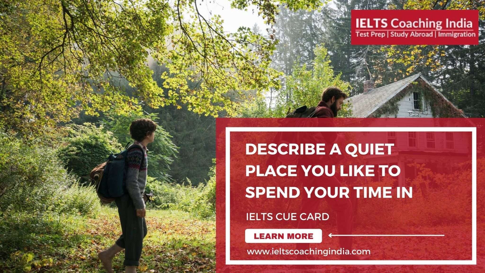 #146 Describe A Quiet Place You Like To Spend Your Time in | IELTS