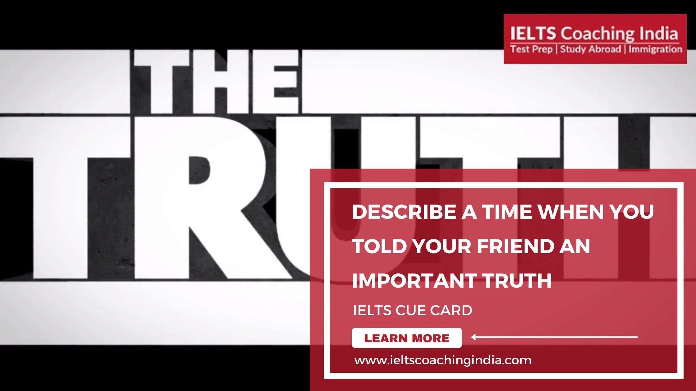 Read more about the article #63 DESCRIBE A TIME WHEN YOU TOLD YOUR FRIEND AN IMPORTANT TRUTH