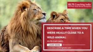 Read more about the article #65 DESCRIBE A TIME WHEN YOU WERE REALLY CLOSE TO A WILD ANIMAL