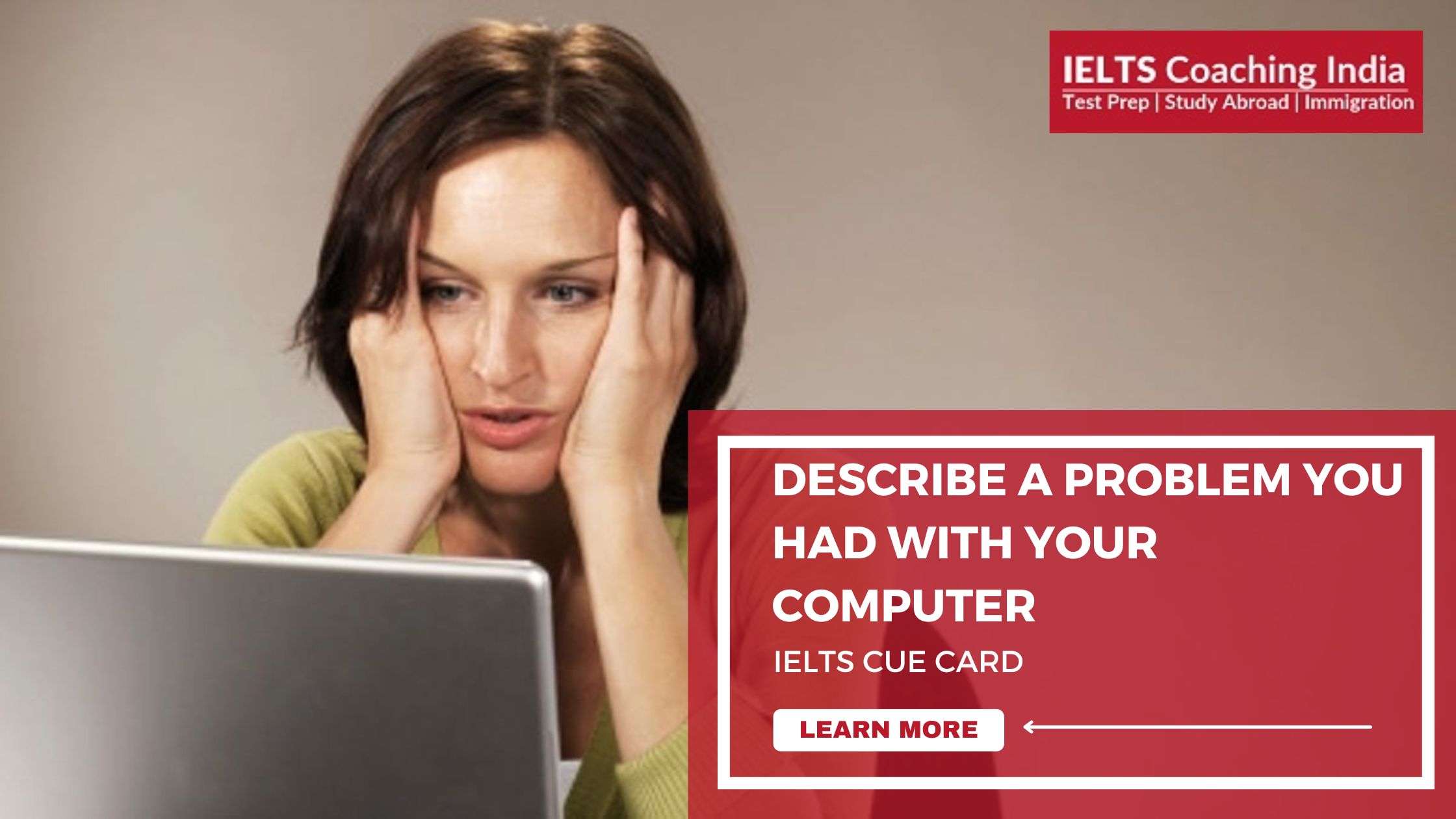 Read more about the article #94 DESCRIBE A PROBLEM YOU HAD WITH YOUR COMPUTER