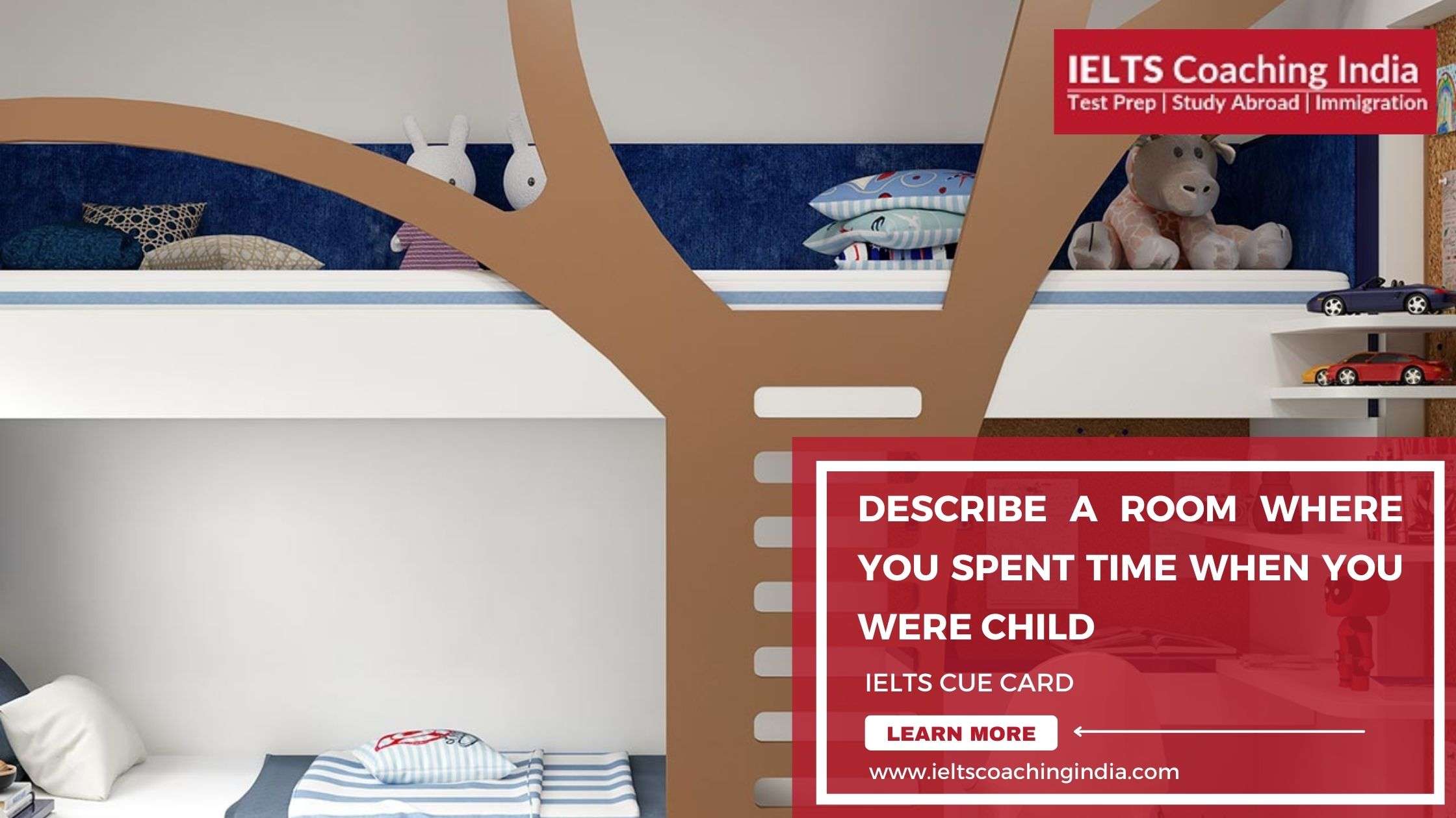 Read more about the article #125 DESCRIBE A ROOM WHERE YOU SPENT TIME WHEN YOU WERE CHILD