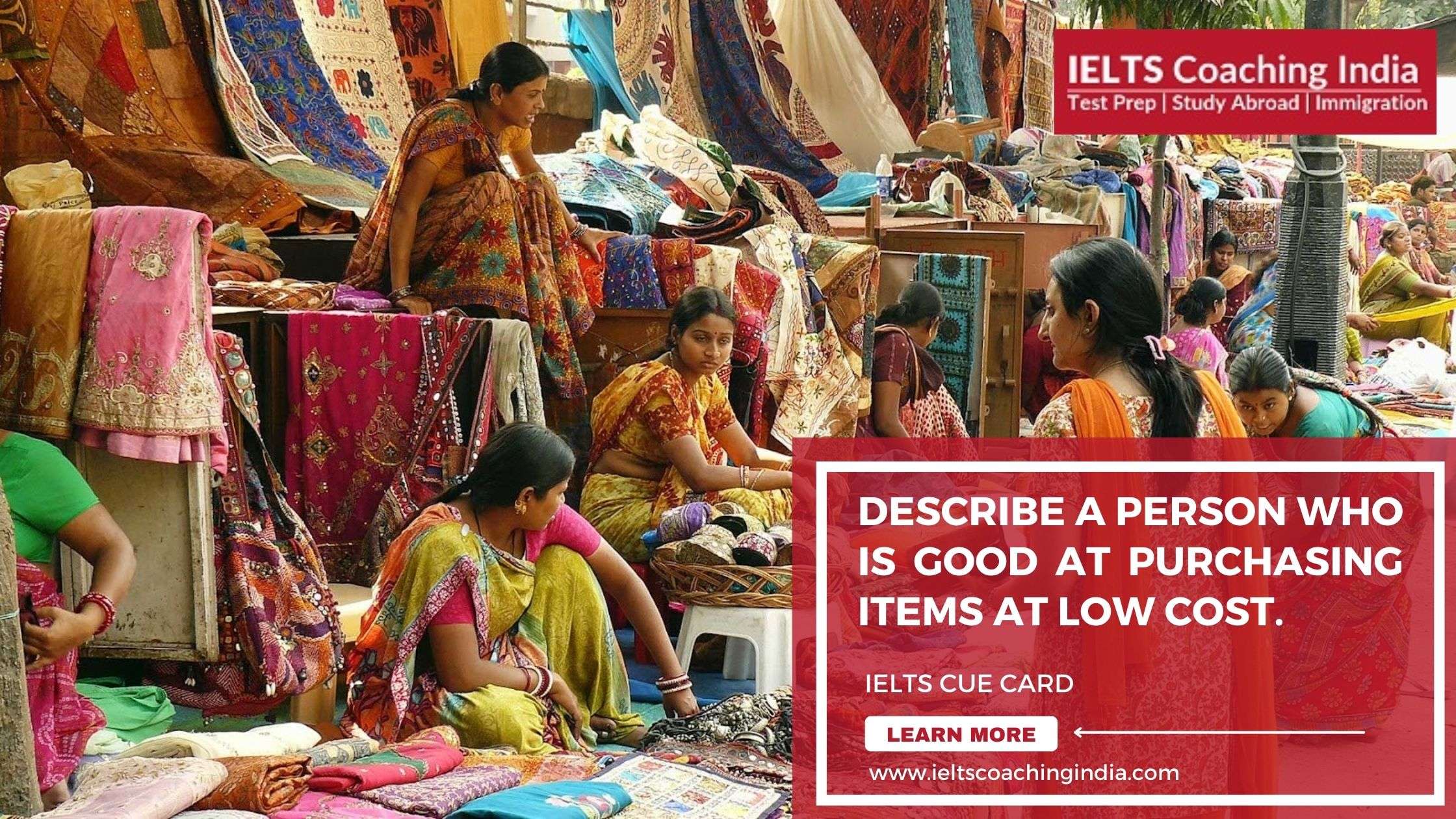 Read more about the article #114 DESCRIBE A PERSON WHO IS GOOD AT PURCHASING ITEMS AT LOW COST