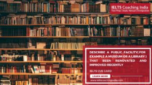 Read more about the article #140 DESCRIBE A PUBLIC FACILITY( FOR EXAMPLE A MUSEUM OR A LIBRARY ) THAT BEEN RENOVATED AND IMPROVED RECENTLY