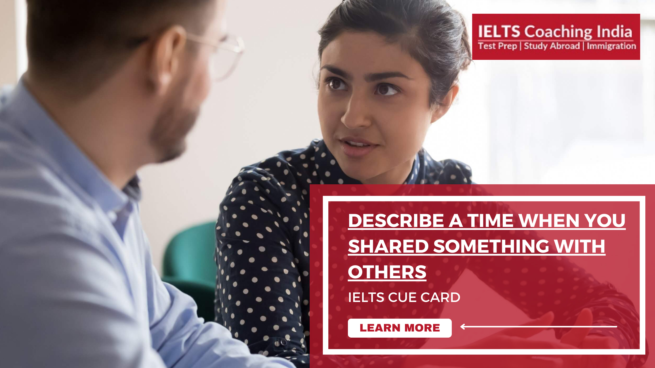 Read more about the article #182 DESCRIBE A TIME WHEN YOU SHARED SOMETHING WITH OTHERS.