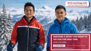 Read more about the article DESCRIBE A SPORT YOU WANT TO TRY FOR THE FIRST TIME