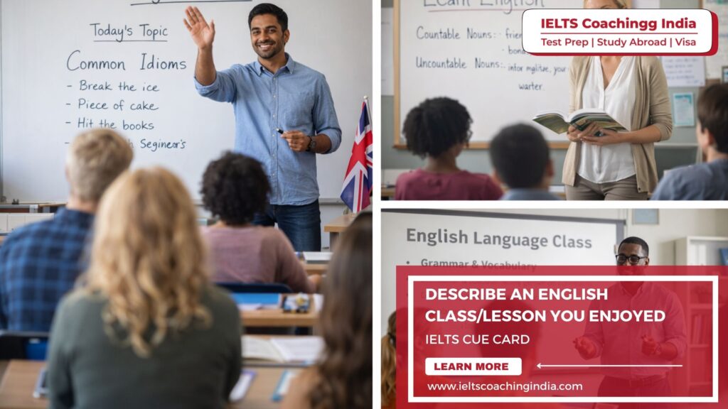 English Classes Lesson Describe an English class you enjoyed | Latest IELTS Speaking
