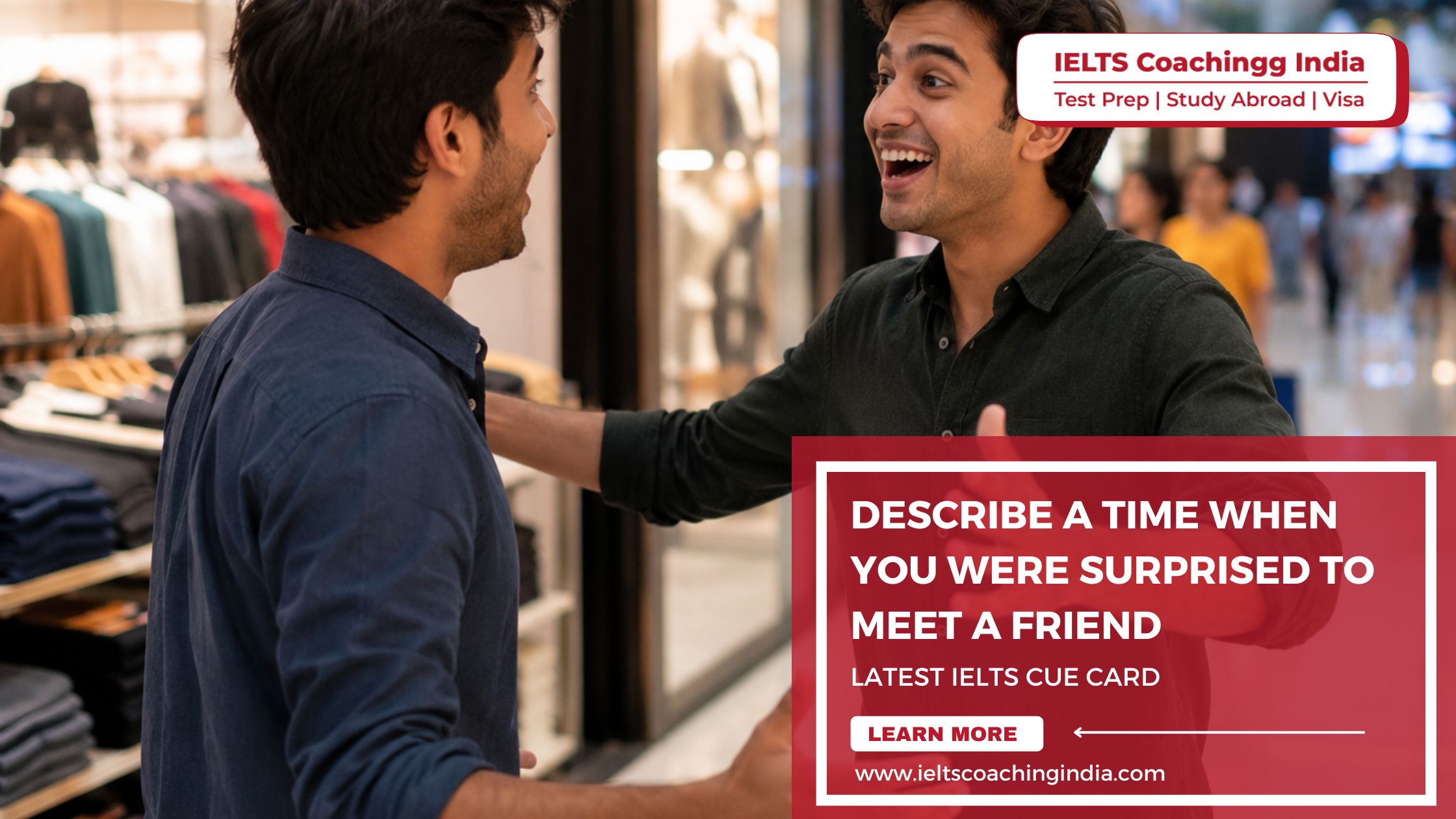 You are currently viewing DESCRIBE A TIME WHEN YOU UNEXPECTEDLY MET A FRIEND
